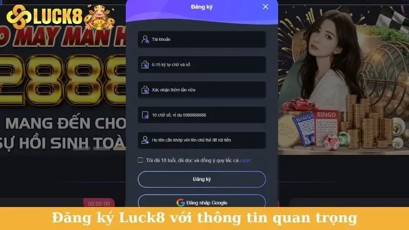 Đăng ký Luck8 với thông tin quan trọng