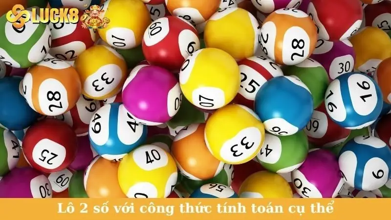 Lô 2 số với công thức tính toán cụ thể
