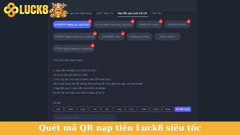 Quét mã QR nạp tiền Luck8 siêu tốc