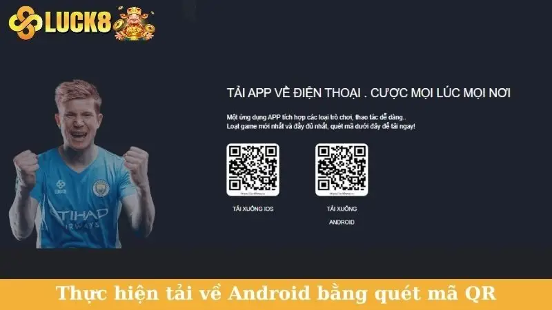 Thực hiện tải về Android bằng quét mã QR
